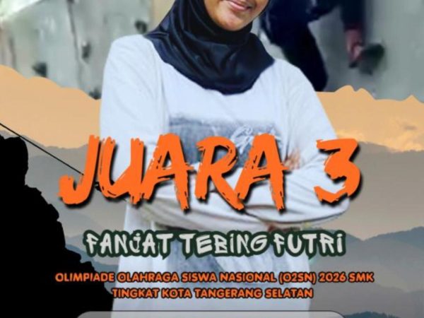 Juara 3 Panjat Tebing Putri O2SN SMK Tingkat Kota Tangerang Selatan 2026 Juara 3 Panjat Tebing Putri O2SN SMK Tingkat Kota Tangerang Selatan 2026