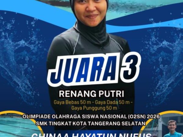 Juara 3 Renang Putri O2SN SMK Tingkat Kota Tangerang Selatan 2026